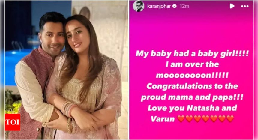 Karan Johar over the moon as Varun and Natasha welcome baby girl |