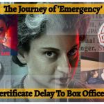 Kangana Ranaut's 'Emergency': Journey from Controversies to Box Office Success |